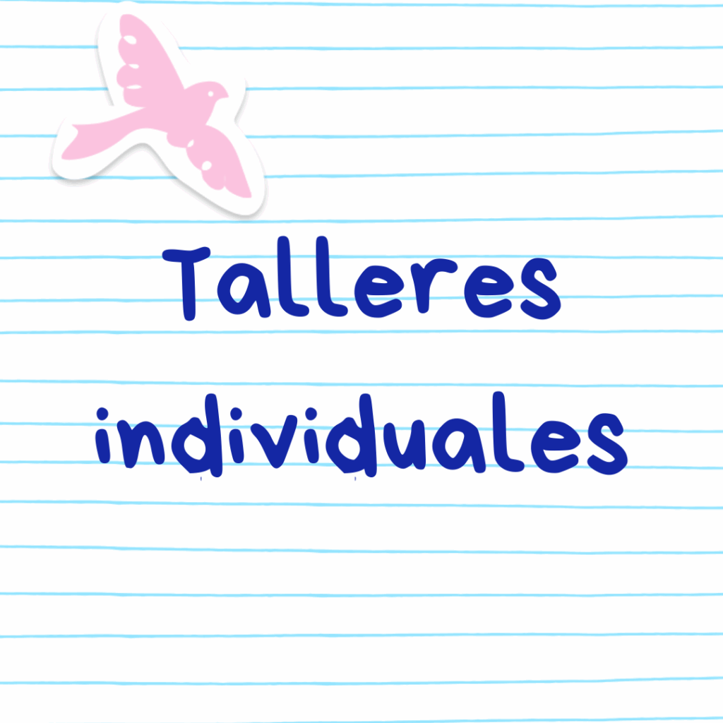 Talleres individuales
